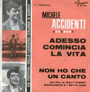 Adesso Comincia La Vita / Non Ho Che Un Canto