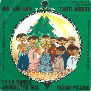 Din Don Dan / Tanti Auguri / Fa La Nanna Angioletto Mio ..