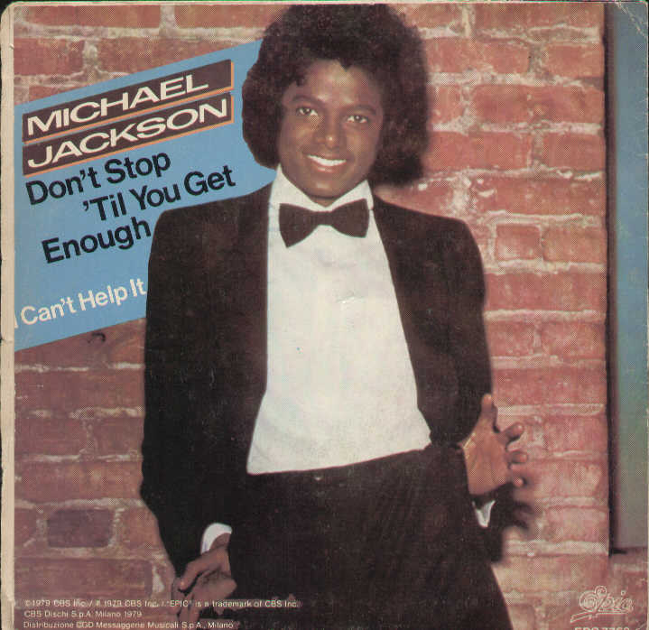 Don't Stop 'Til You Get Enough / I Can't Help It
