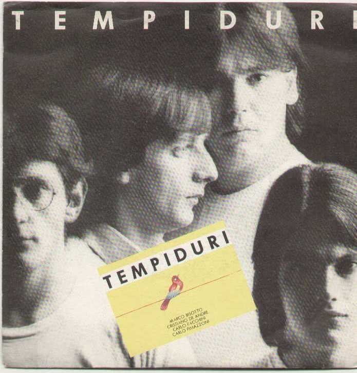 Tempi Duri / In Una Notte Così