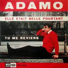 Elle Etait Belle Pourtant / Tu Me Reviens