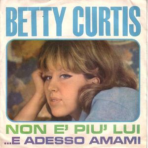 Non È Più Lui / E Adesso Amami