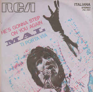 He's Gonna Step On You Again / Ti Porta Via