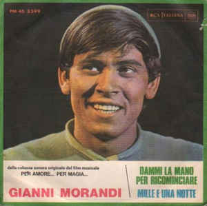 Dammi La Mano Per Ricominciare / Mille E Una Notte