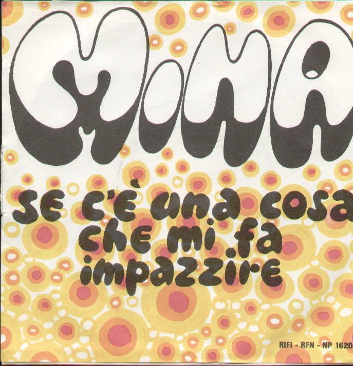 La Banda / Se C'è Una Cosa Che Mi Fa Impazzire