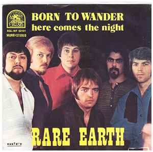 Born To Wander / Here Comes The Night