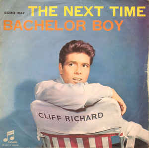 The Next Time / Bachelor Boy