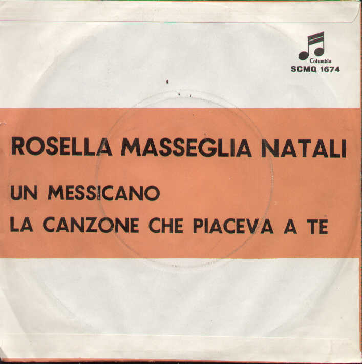 Un Messicano / La Canzone Che Piaceva A Te