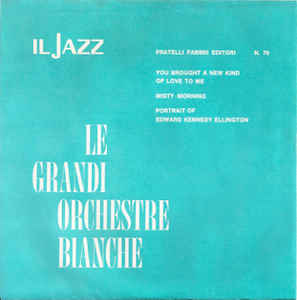 Le Grandi Orchestre Bianche Il Jazz