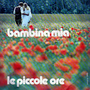 Bambina Mia / Amor Ritornerò