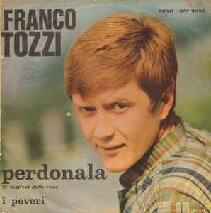 Perdonala / I Poveri