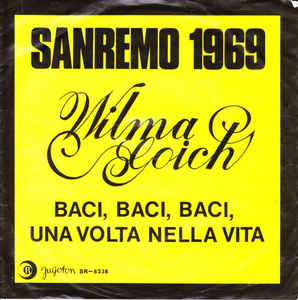 Baci Baci Baci / Una Volta Nella Vita