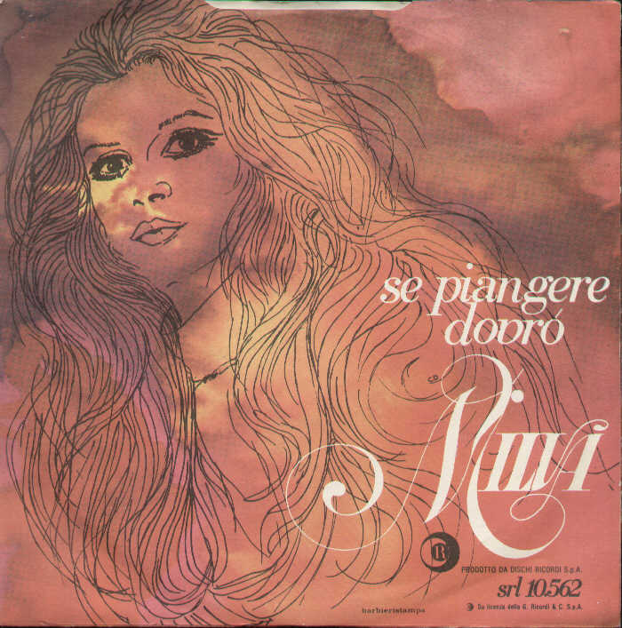 Aveva Un Cuore Grande / Se Piangere Dovrò