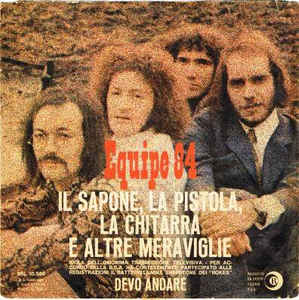 Il Sapone La Pistola La Chitarra / Devo Andare