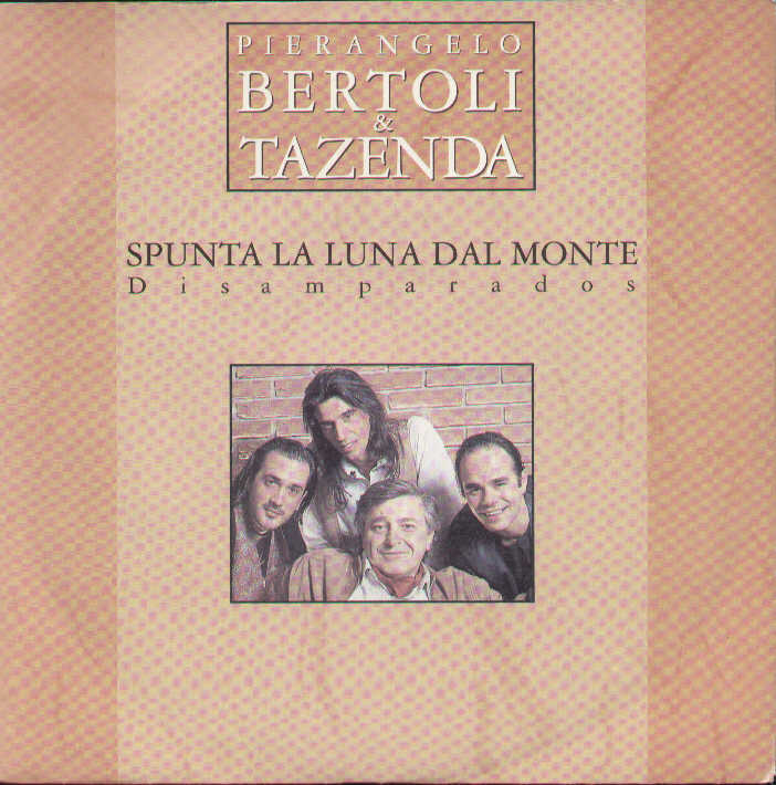 Spunta La Luna Dal Monte (Disamparados) / Sabato