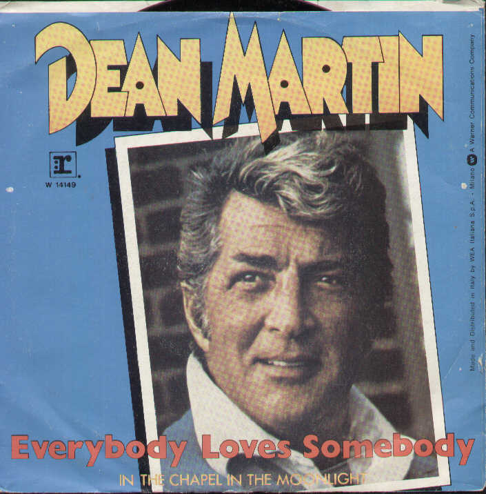 Everybody Loves Somebody / In The Chapel In The Moonlight