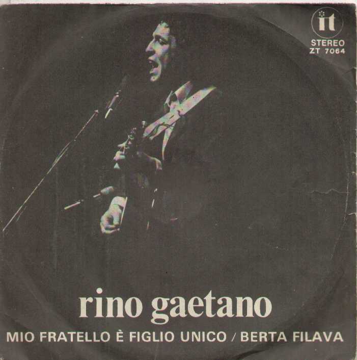 Mio Fratello È Figlio Unico / Berta Filava