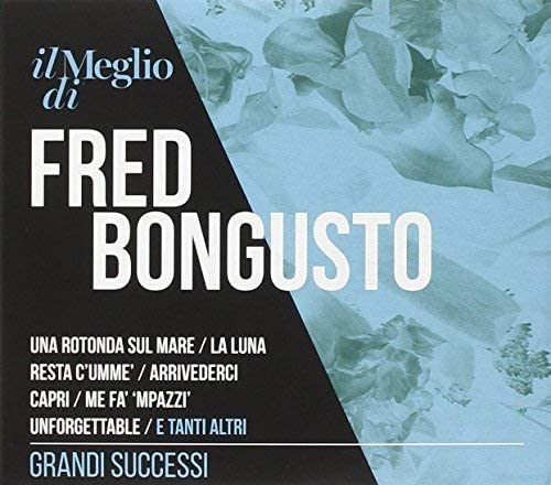Il Meglio Di Fred Bongusto - Grandi Successi