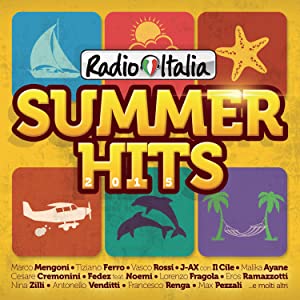 Radio Italia Summer Hits 2015