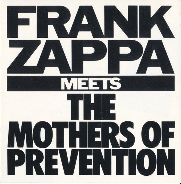 Frank Zappa Meets The Mothers Of Prevention