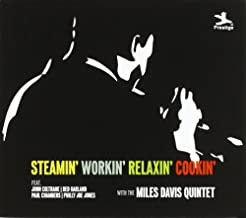 Steamin Workin Relaxin Cookin