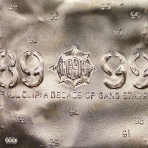 Full Clip A Decade Of Gang Starr