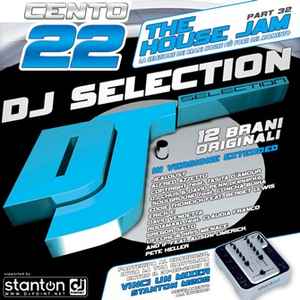 DJ Selection 122 - The House Jam Part 32