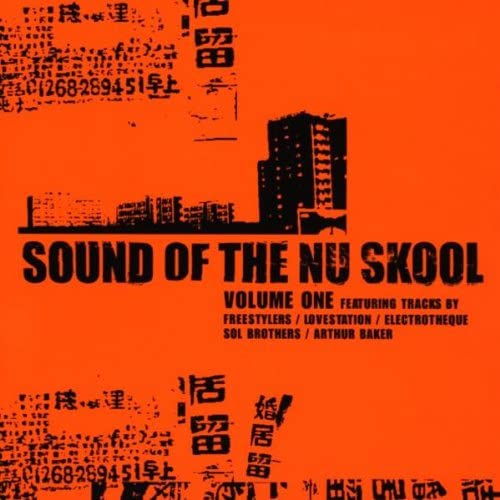 Sound Of The Nu Skool - Volume One
