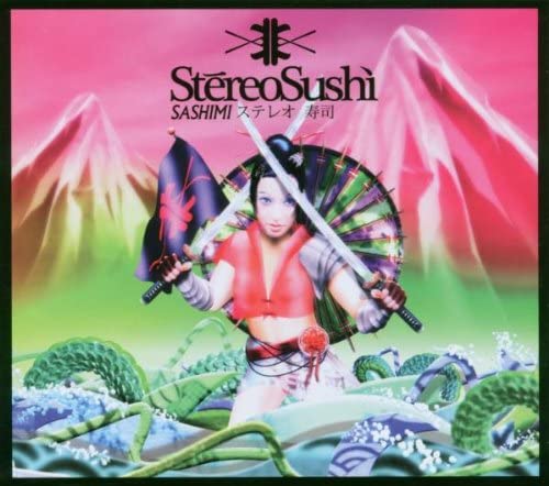 Stereo Sushi 9 - Sashimi