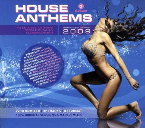 House Anthems 2009 Spring/Summer
