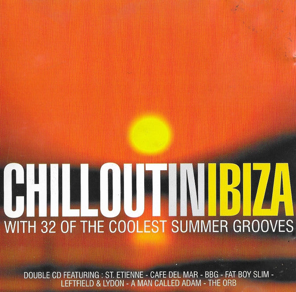 Chill Out in Ibiza 1