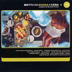 Metti Una Bossa A Cena 2