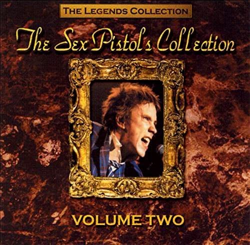 The Legends Collection The Sex Pistols Collection Volume Two