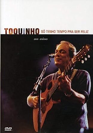 So Tenho Tempo Pra Ser Feliz