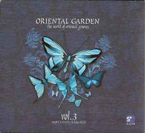 Oriental Garden The World Of Oriental Grooves Vol.3