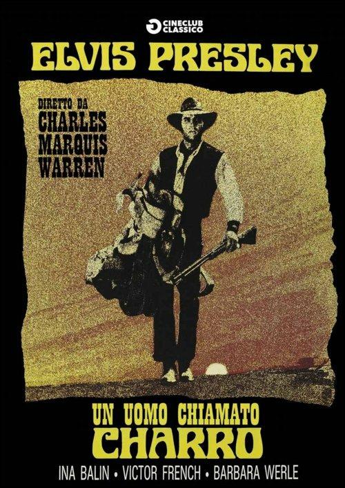 Un uomo chiamato Charro Elvis Presley