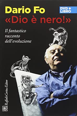 Dio È Nero Il Fantastico Racconto Dell'evoluzione DVD+Libro