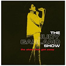 The Judy Garland Show The Show That Got Away
