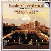 Concerti Grossi Op.6 Nos.5 8
