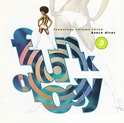 Funkology Volume Three Dance Divas