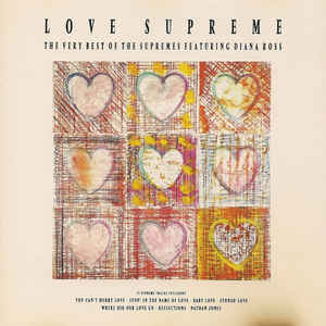 Love Supreme The Very Best Of The Supremes Featuring Diana