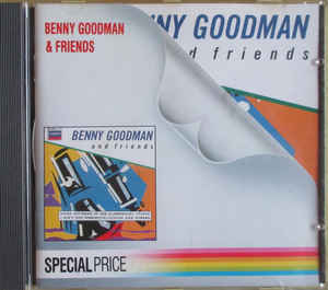 Benny Goodman & Friends