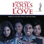 Why Do Fools Fall In Love