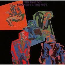The Best Of Booker T & The Mg's