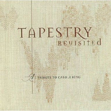 Tapestry Revisited - Tribute A Carole King