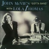 John Mcvie's Gotta Band With Lola Thomas