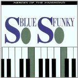 So Blue So Funky Heroes Of The Hammond