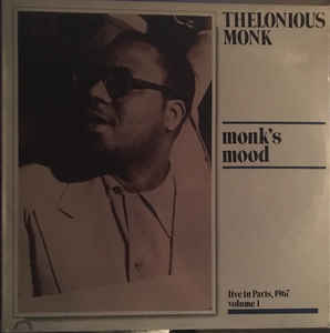 Monk's Mood Live In Paris 1967 Volume 1