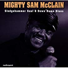 Sledgehammer Soul And Down Home Blues