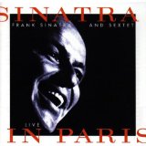 Sinatra And Sextet - Live In Paris